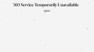 503 Service Temporarily Unavailable nginx [upl. by Georgia]