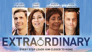 Extraordinary  Inspirational Drama Starring Movie Karen Abercrombie Kirk Cameron Shari Rigby [upl. by Ybor]