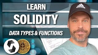 Learn Solidity In 2024  Episode 6  Data Types amp Functions [upl. by Gilberta889]