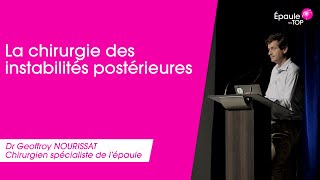 INSTABILITÉS POST de lépaule amp chirurgie par Dr Geoffroy Nourissat [upl. by Dougy]