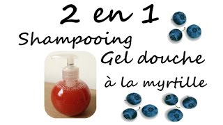 2 en 1 shampooing amp gel douche à la myrtille [upl. by Markos414]