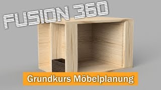 Grundlagen Möbelplanung in Fusion 360  Teil 1 [upl. by Elwyn]