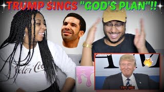 Azerrz quotDonald Trump Sings quotGods Planquot by Drakequot REACTION [upl. by Ydnahs6]