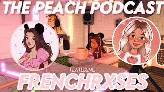 Frenchrxses Talks Her FACE REVEAL Meeting Her ONLINE BESTFRIENDS RDC amp MORE Peach Podcast EP10 [upl. by Teresina]