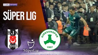 Besiktas vs Giresunspor  SÜPER LIG HIGHLIGHTS  04092023  beIN SPORTS USA [upl. by Casilda]