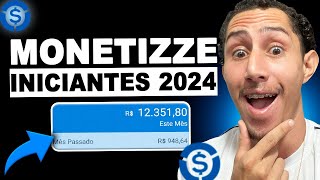 MONETIZZE 2024 COMO GANHAR DINHEIRO NA MONETIZZE COMO AFILIADO  GUIA P INICIANTES [upl. by Chrotoem]