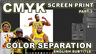 CMYK with White Underbase  Part 2  Color Separation Tutorial Photoshop with English Subtitle [upl. by Ned]