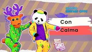 Just Dance 2020  Con Calma [upl. by Zachery]