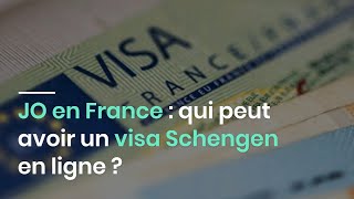 JO en France  qui peut avoir un visa Schengen en ligne [upl. by Henri]