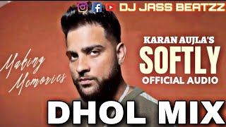 Softly  Dhol Remix  Karan Aujla  Dj Jass Beatzz  Chunni Remix Karan Aujla New Punjabi Song 2023 [upl. by Halet]