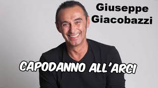 Giuseppe Giacobazzi  Capodanno allARCI ZELIG [upl. by Relluf664]