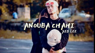 ANOUBA CHAHI  XED LEE  OFFICIAL MP3 HAPPY NEW YEAR 2020 SONG [upl. by Gnoht373]