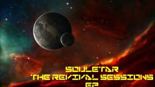 Souletar  The Revival Sessions Full EP [upl. by Eidassac]