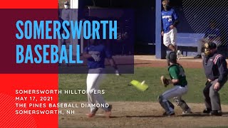 Somersworth Hilltoppers Varsity Baseball [upl. by Annawoj]