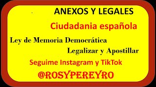 ANEXOS PARA OBTENER LA CIUDADANÍA ESPAÑOLA  DOCUMENTOS LEGALES APOSTILLAR  TURNOS ROSYPEREYRO [upl. by Ainekahs]