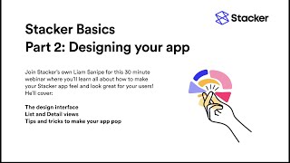 Stacker Basics Designing your app [upl. by Aytida5]