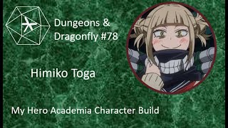 Himiko Toga Character Build DampD 5E [upl. by Namref]