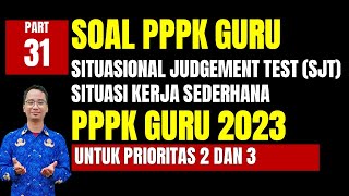 SOAL SITUATIONAL JUDGEMENT TEST GURU PPPK 2023 PART 31 [upl. by Vachil361]