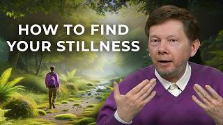 How to Find Stillness A Retreat into Nature with Eckhart Tolle [upl. by Sardse]