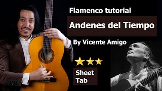 Flamenco tutorial  Andenes del Tiempo by Vicente Amigo 2024 Album with sheet amp tab Original [upl. by Eltsyrc]