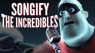 The Incredibles Songify The Movies [upl. by Son]