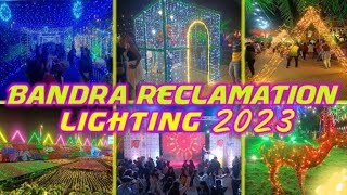 Bandra Reclamation Lighting 2023  Christmas amp New year celebration riyaskitchenwithvlogs2182 [upl. by Ecirum]