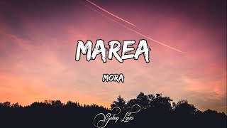 Mora  Marea LETRA 🎵 [upl. by Hillhouse486]