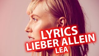 Lieber allein LYRICS  LEA  Lyric amp Songtext aus quotZwischen meinen Zeilenquot [upl. by Lamraj395]