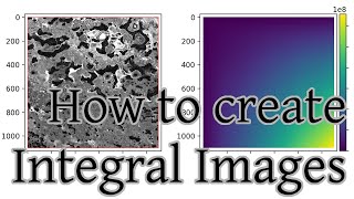 How to create Integral Images [upl. by Agrippina]