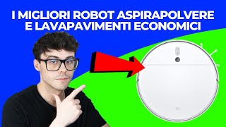 ROBOT ASPIRAPOLVERE E LAVAPAVIMENTI ECONOMICO  I MIGLIORI MODELLI [upl. by Arlie]