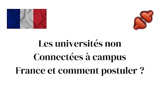 Comment trouver et postuler dans les universités non connectées à Campus France [upl. by Randall]