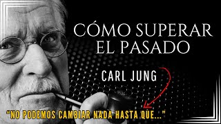 Cómo Superar el APEGO al PASADO  Carl Jung  Psicología Junguiana [upl. by Solnit152]