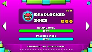 DEADLOCKED 2023  Geometry Dash [upl. by Puiia299]