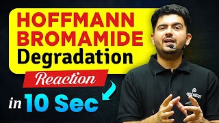 Super Trick  Hoffmann Bromamide Degradation Reaction  IIT JEE amp NEET  Chemistry  Vineet khatri [upl. by Slin285]