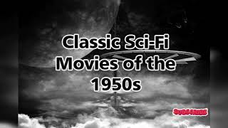 Classic sci fi movies of the 1950’s [upl. by Landri]