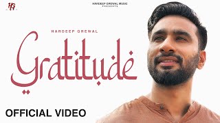 Gratitude Official Video  Hardeep Grewal  R Guru  EP Positive Vibes  New Punjabi Songs 2023 [upl. by Akimert]