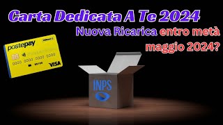 Carta Dedicata A Te 2024 460 euro  Nuova Ricarica entro metà maggio 2024 cartadedicataate inps [upl. by Ahsekat937]