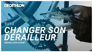 TUTO  Comment changer le dérailleur avant sur son vélo  🚲 I Decathlon [upl. by Yettie]