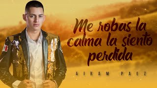 LETRA ¨FRUTA PROHIBIDA¨  Airam Paez Lyric Video [upl. by Erapsag]