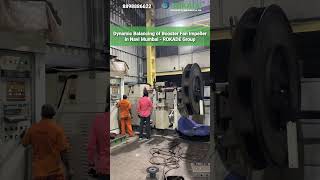 Dynamic Balancing of Booster Fan Impeller in Navi Mumbai  ROKADE Group [upl. by Ynaffit203]