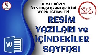 WORD DERS 23  Resim Yazısı ve İçindekiler Sayfası Oluşturma [upl. by Etolas]