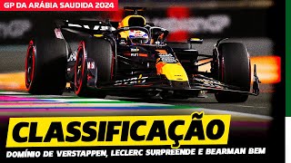 CLASSIFICAÇÃO VERSTAPPEN DOMÍNA COM FOLGA LECLERC SURPREENDE E BEARMAN BEM  FÓRMULA 1  GPEMCASA [upl. by Ocsicnarf272]