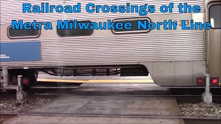 Railroad Crossings of the Metra Milwaukee North Line Volume 2 [upl. by Ahcmis]