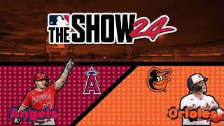 MLB THE SHOW 2024 ORIOLES VS ANGELS OPENING DAY [upl. by Nikita]