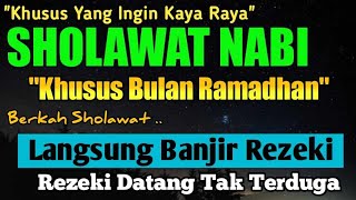 SHOLAWAT PENARIK REZEKI PALING DAHSYAT Sholawat Nabi Muhammad SAW  SALAWAT JIBRIL PELING MERDU [upl. by Cirdnek]