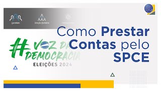 Tutorial do Sistema de Prestação de Contas Eleitorais  SPCE [upl. by Dunston]