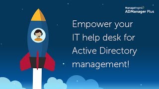 Empowering your IT help desk for Active Directory management [upl. by Carhart]