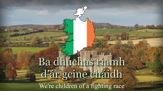 National Anthem of Ireland  quotAmhrán na bhFiannquot Irish version [upl. by Vidda]