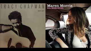 Mashup Tracy Chapman amp Maren Morris  Fast 80s Mercedes [upl. by Oech]