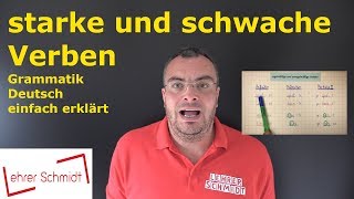 starkes Verb oder schwaches Verb  Grammatik  Deutsch  Lehrerschmidt [upl. by Akoyn80]